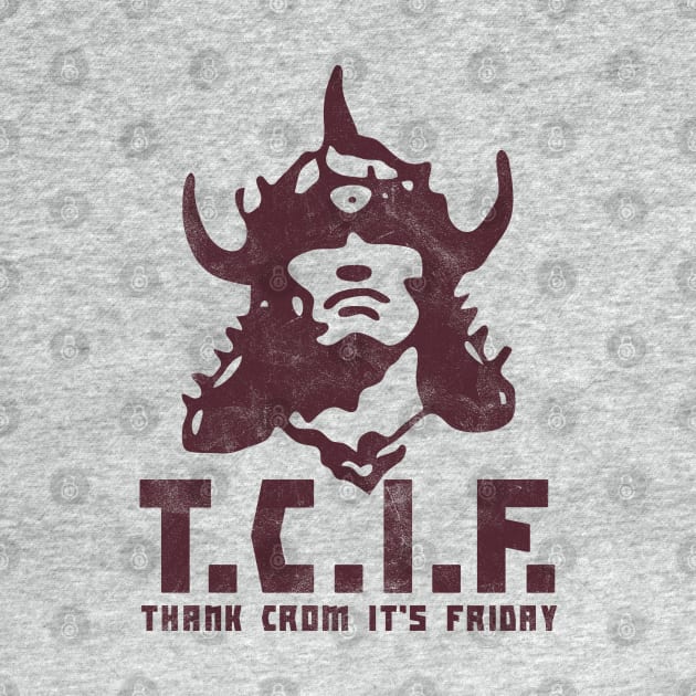 Thank Crom It's Firday by creativespero